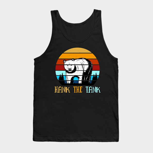 hank the tank Tank Top by TeeAMS